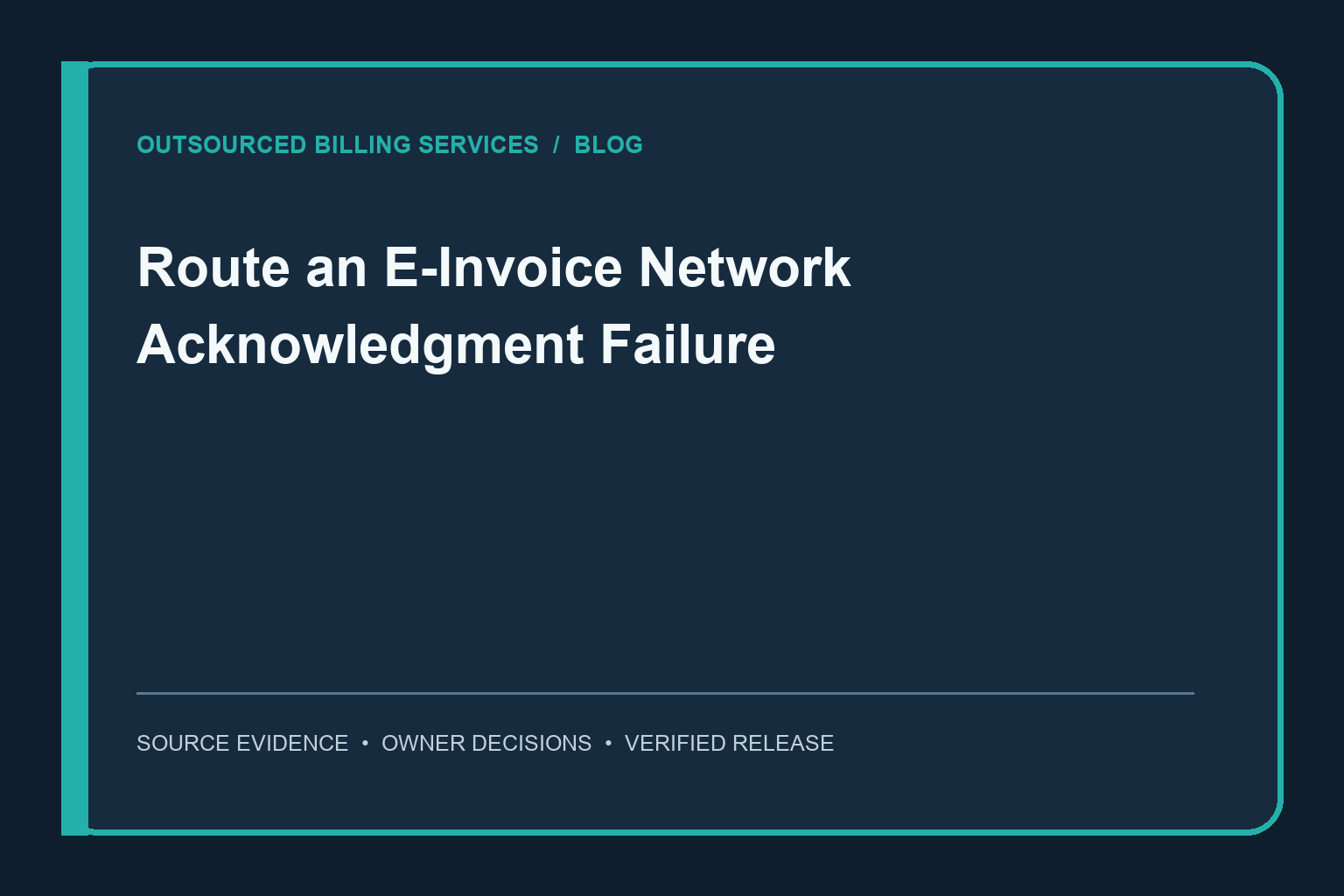 Route an E-Invoice Network Acknowledgment Failure