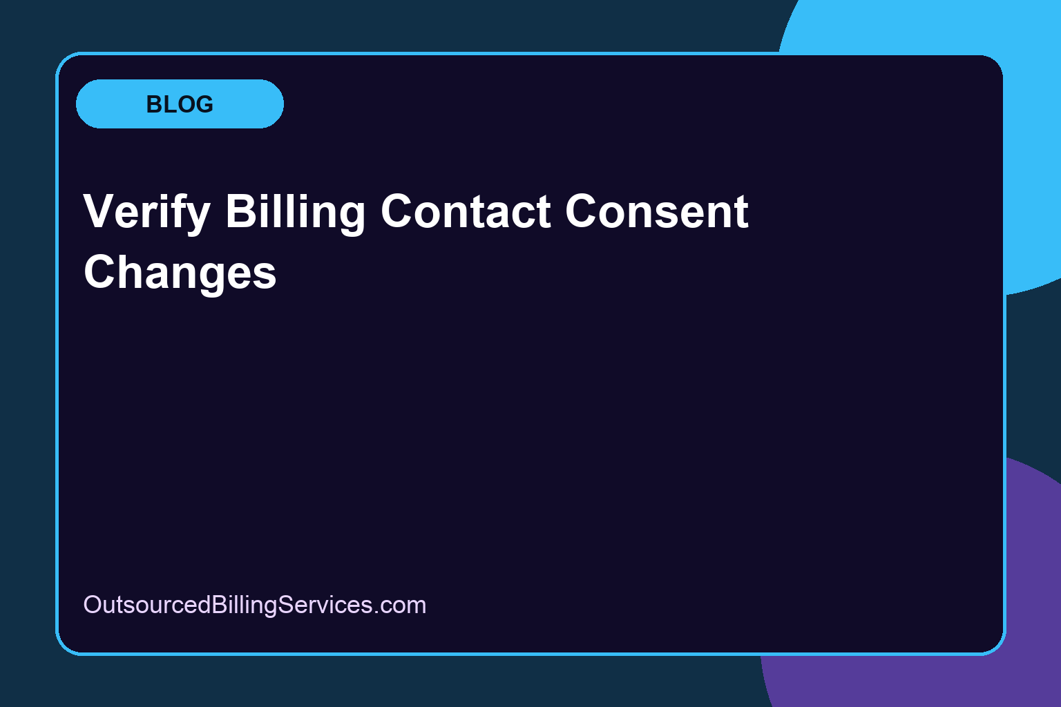 Verify Billing Contact Consent Changes
