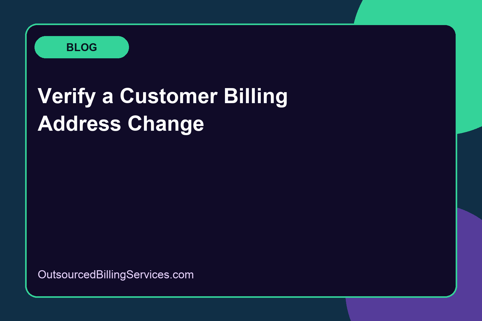 Verify a Customer Billing Address Change