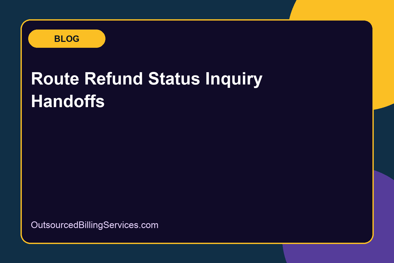 Route Refund Status Inquiry Handoffs