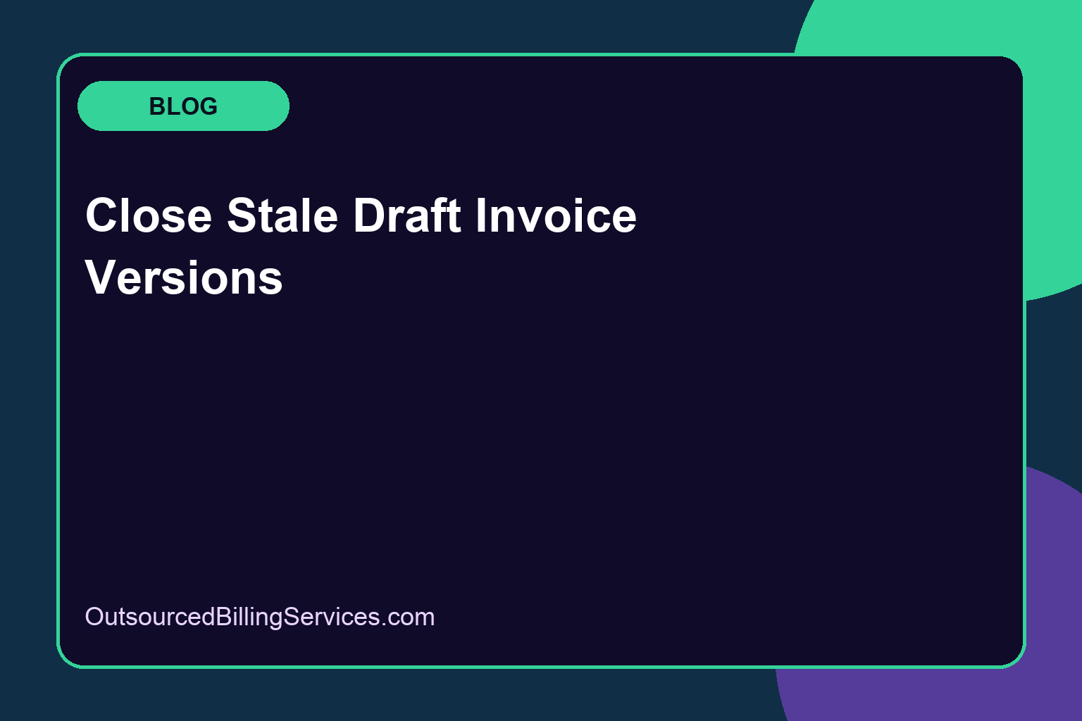 Close Stale Draft Invoice Versions